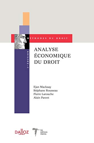 Analyse économique du droit. 3e éd. - Coédition Dalloz/Themis Analyse économique du droit. 3e éd. - Coédition Dalloz/Themis von DALLOZ