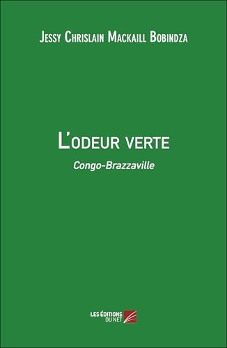 L'odeur verte: Congo-Brazzaville L'odeur verte: Congo-Brazzaville von DU NET