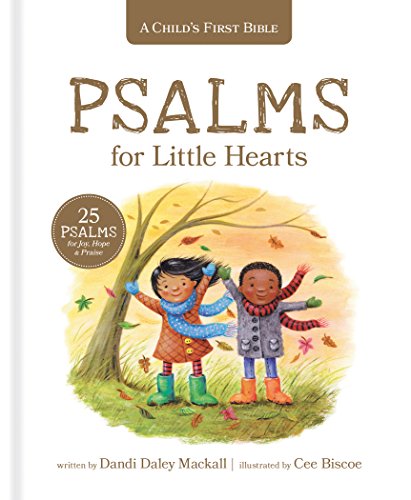 A Child's First Bible: Psalms for Little Hearts: 25 Psalms for Joy, Hope and Praise von Tyndale Kids