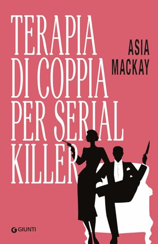 Terapia di coppia per serial killer von Giunti Editore