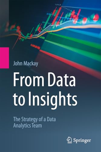 From Data to Insights: The Strategy of a Data Analytics Team von Springer