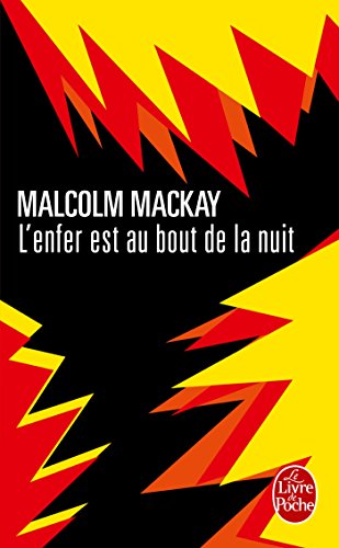 L'enfer est au bout de la nuit von Le Livre de Poche