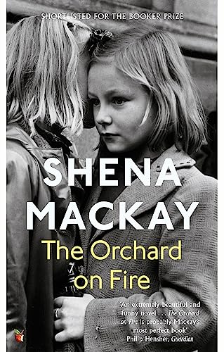 The Orchard on Fire (Virago Modern Classics) von Virago