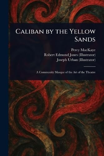Caliban by the Yellow Sands von Anson Street Press