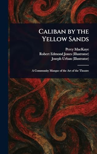 Caliban by the Yellow Sands von Anson Street Press