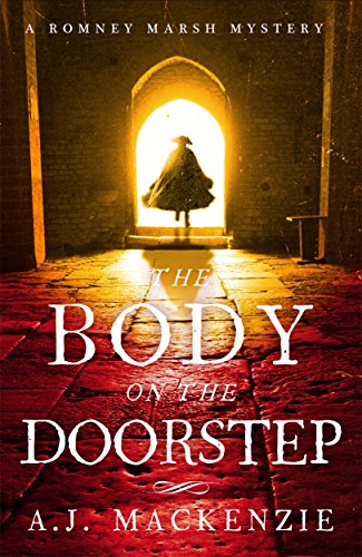 The Body on the Doorstep: A dark and compelling historical murder mystery (Romey Marsh)