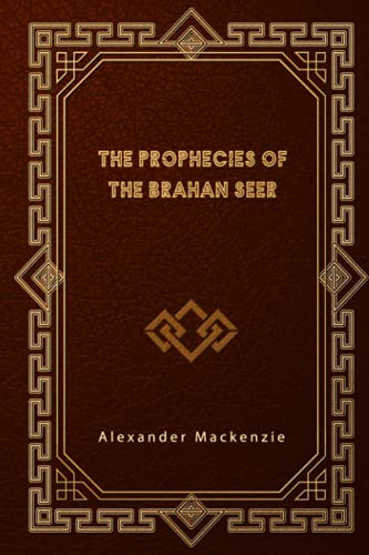 The Prophecies of the Brahan Seer von Independently published