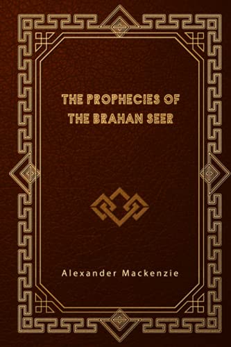 The Prophecies of the Brahan Seer