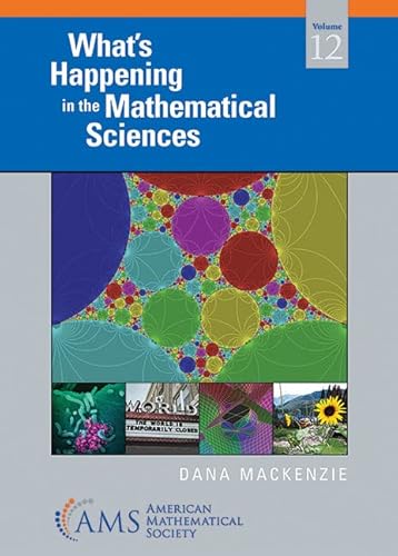 What's Happening in the Mathematical Sciences (What's Happening in the Mathermatical Sciences, 12)