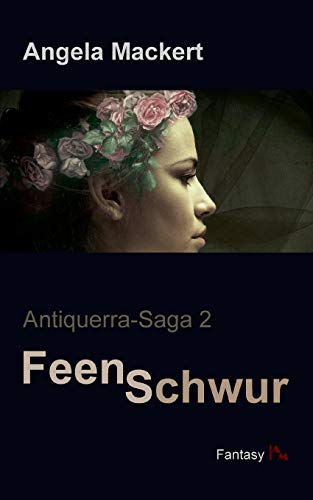 Feenschwur (Antiquerra-Saga)