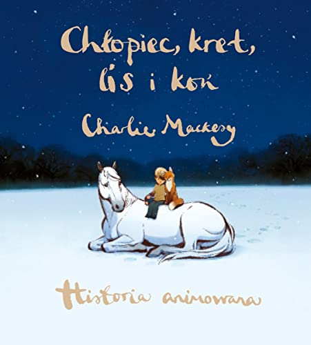 Chłopiec, kret, lis i koń Historia animowana Chłopiec, kret, lis i koń Historia animowana