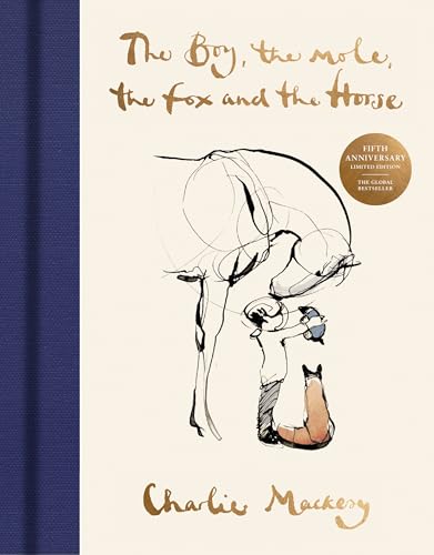 The Boy, The Mole, The Fox and The Horse: The Fifth Anniversary Limited Edition von Ebury Press