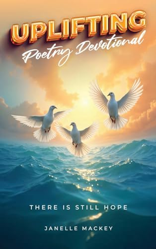 Uplifting Poetry Devotional von The Native Publishers