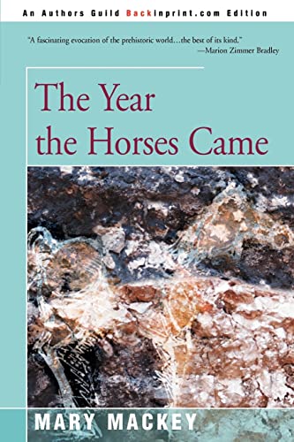 The Year the Horses Came von iUniverse