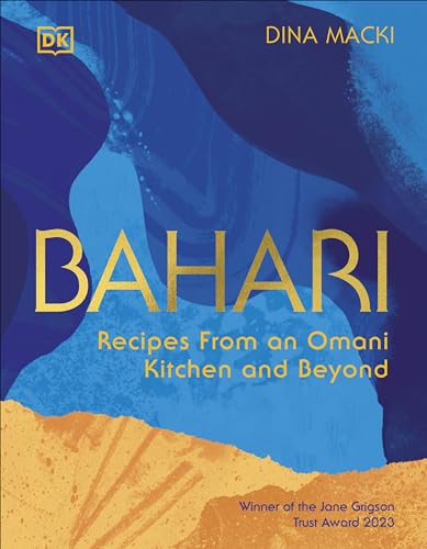 Bahari: Recipes From an Omani Kitchen and Beyond