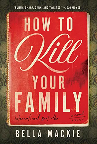 How to Kill Your Family