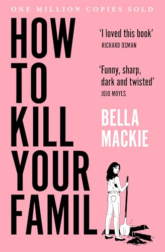 How To Kill Your Family: THE #1 SUNDAY TIMES BESTSELLER von Harper Collins Publ. UK