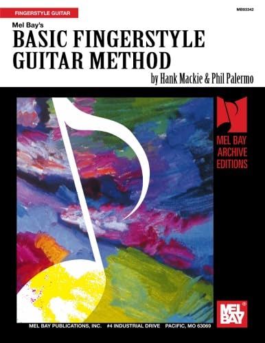 Basic Fingerstyle Guitar Method von Mel Bay Publications, Inc.