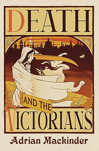 Death and the Victorians: A Dark Fascination von Pen & Sword History