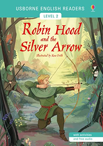 Robin Hood and the Silver Arrow (English Readers Level 2)