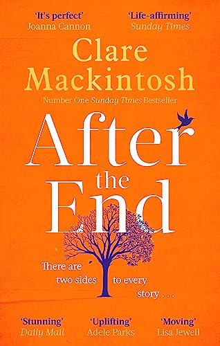 After the End: The powerful, life-affirming novel from the Sunday Times Number One bestselling author