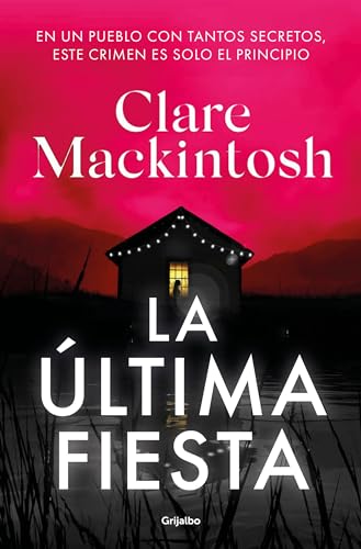 La última fiesta (Novela de intriga)