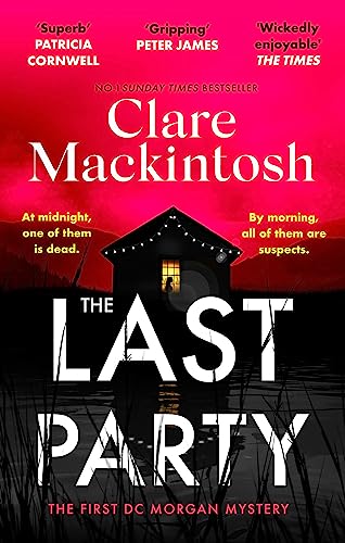 The Last Party: The twisty thriller and instant Sunday Times bestseller (DC Morgan) von Sphere