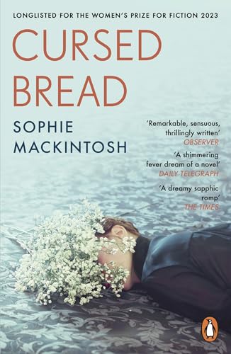 Cursed Bread: Longlisted for the Women’s Prize von Penguin