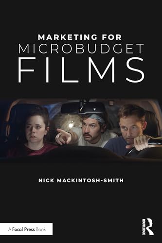 Marketing for Microbudget Films von Routledge