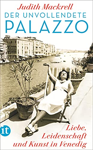 Der unvollendete Palazzo: Liebe, Leidenschaft und Kunst in Venedig (insel taschenbuch)