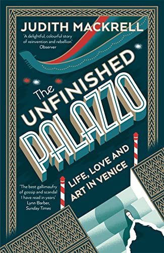 The Unfinished Palazzo: Life, Love and Art in Venice von Thames & Hudson