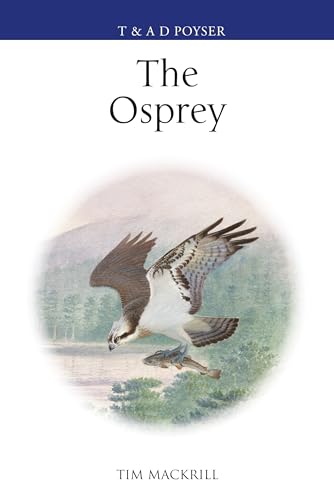 The Osprey (Poyser Monographs) von T & AD Poyser