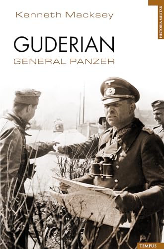Guderian. General panzer (Tempus) von Roca Editorial