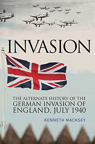 Invasion: The Alternate History of the German Invasion of England, July 1940 von Frontline Books