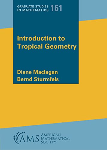 Introduction to Tropical Geometry (Graduate Studies in Mathematics, 161)