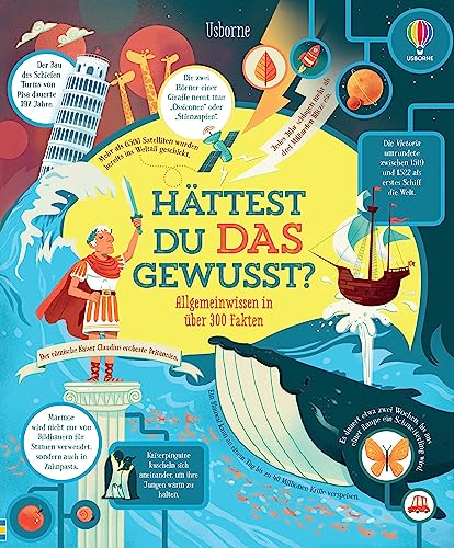 Hättest du DAS gewusst?: Allgemeinwissen in über 300 Fakten – breites Themensprektrum: Geschichte, Weltraum, Sport, Musik oder Tiere – ab 6 Jahren Hättest du DAS gewusst?: Allgemeinwissen in über 300 Fakten – breites Themensprektrum: Geschichte, Weltraum, Sport, Musik oder Tiere – ab 6 Jahren