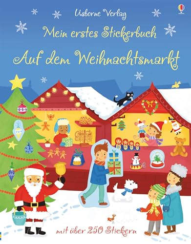 Mein erstes Stickerbuch: Auf dem Weihnachtsmarkt (Meine ersten Stickerbücher)