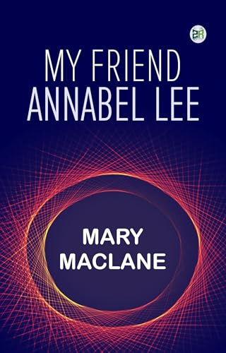 My Friend Annabel Lee von Anson Street Press