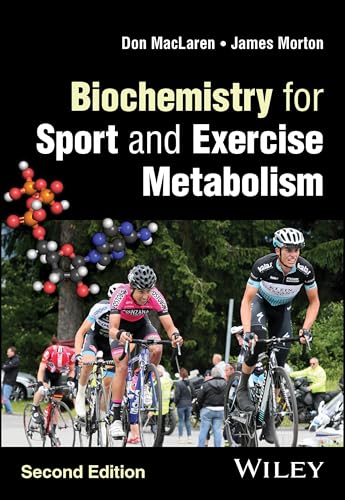 Biochemistry for Sport and Exercise Metabolism Biochemistry for Sport and Exercise Metabolism von Wiley