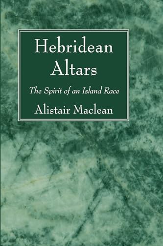Hebridean Altars: The Spirit of an Island Race