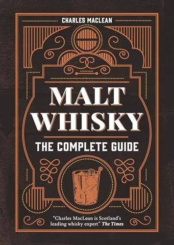 Malt Whisky: The Complete Guide von Mitchell Beazley