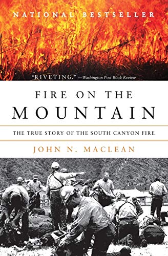 Fire on the Mountain: The True Story of the South Canyon Fire von Mariner
