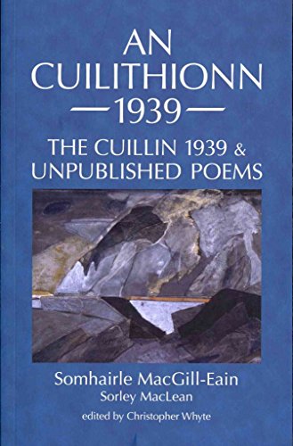 An Cuilithionn 1939: The Cuillin 1939 and Unpublished Poems von Association for Scottish Literary Studies