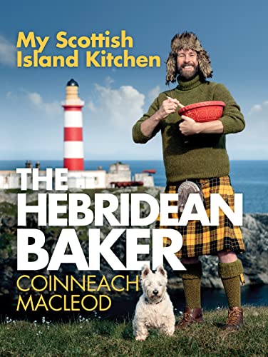 The Hebridean Baker: My Scottish Island Kitchen von Sourcebooks