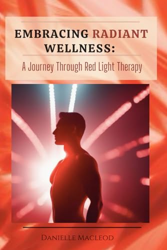 Embracing Radiant Wellness: A Journey Through Red Light Therapy