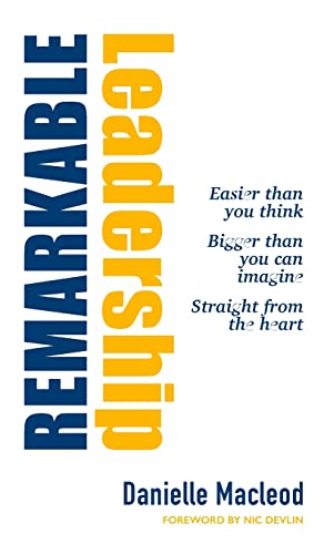 Remarkable Leadership von New Generation Publishing