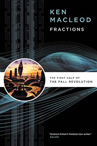 Fractions: The First Half of the Fall Revolution (Fall Revolution, 1, Band 1) von St. Martins Press-3PL