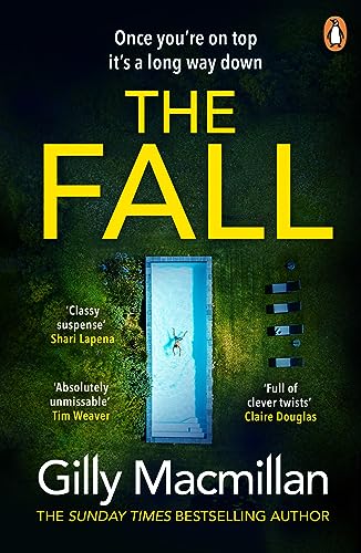 The Fall: The new suspense-filled thriller from the Richard and Judy Book Club author The Fall: The new suspense-filled thriller from the Richard and Judy Book Club author