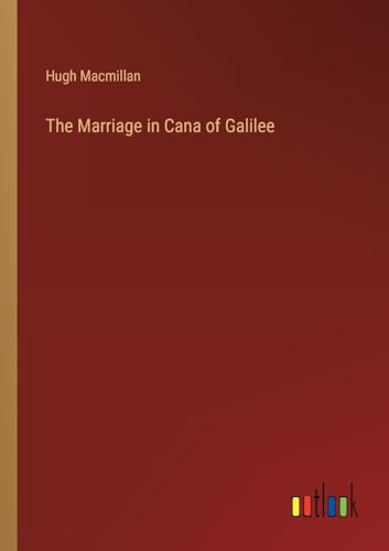 The Marriage in Cana of Galilee von Outlook Verlag