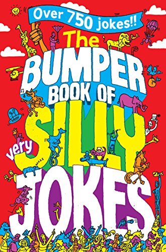 The Bumper Book of Very Silly Jokes: Over 750 Laugh Out Loud Jokes! (Aziza's Secret Fairy Door, 270)